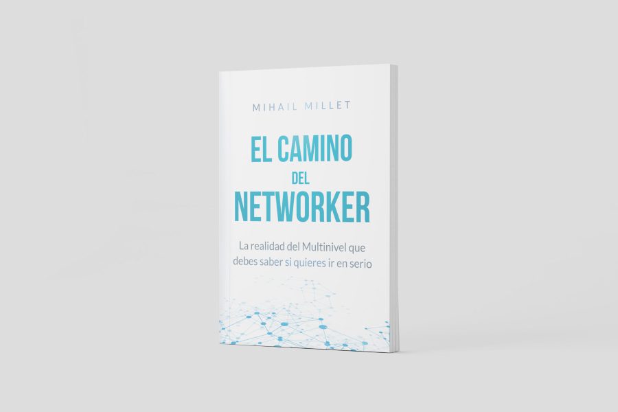 "El Camino del Networker": Nuevo libro de Mihail Millet